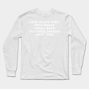 Don't Waste Your Time On Me Long Sleeve T-Shirt